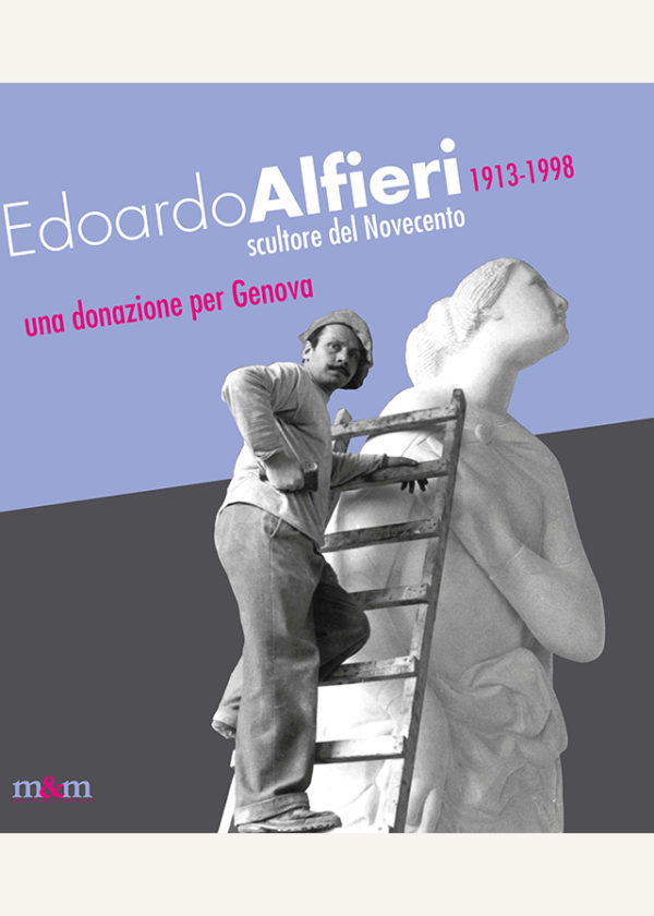 Edoardo Alfieri 1913-1998. Scultore del Novecento. Una donazione per Genova_maschietto